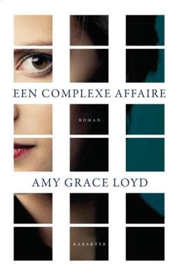 Een complexe affaire - Amy Grace Loyd - eBook (9789045208008)