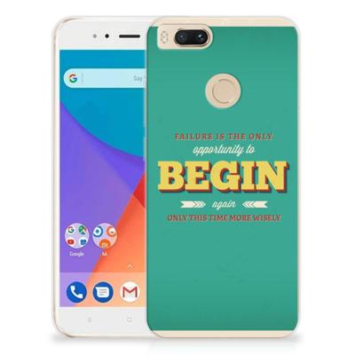 Xiaomi Mi A1 Siliconen hoesje met naam Quote Begin