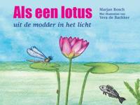 Als een lotus - Marjan Bosch - Hardcover (9789491740077)