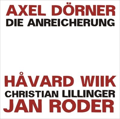 Die Anreicherung - CD (4250317419644)