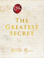 Rhonda  Byrne The Greatest Secret