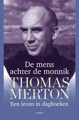 De mens achter de monnik - Thomas Merton - Paperback (9789463403511) De mens achter de monnik - Thomas Merton - Paperback (9789463403511)