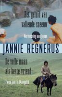 Het geluid van vallende sneeuw/De volle maan als beste vriend - Jannie Regnerus - ebook - thumbnail