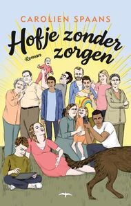 Hofje zonder zorgen - Carolien Spaans - ebook