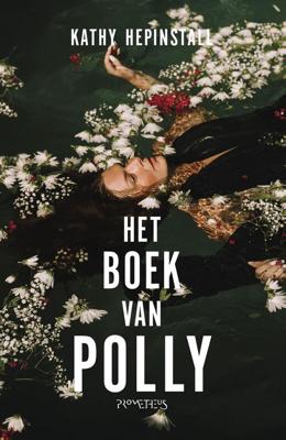 Het boek van Polly - Kathy Hepinstall - eBook (9789044630688) Het boek van Polly - Kathy Hepinstall - eBook (9789044630688)