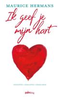 Ik geef je mijn hart - Maurice Hermans - Paperback (9789493059405)