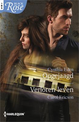 Opgejaagd ; Verloren leven - Carol Ericson, Cynthia Eden - eBook (9789402535006) Opgejaagd ; Verloren leven - Carol Ericson, Cynthia Eden - eBook (9789402535006)