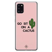 Samsung Galaxy A31 siliconen hoesje - Go sit on a cactus