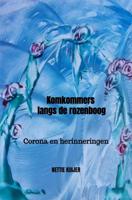 Komkommers langs de rozenboog - Nettie Kuijer - Paperback (9789464350944)