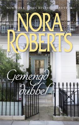 Gemengd dubbel - Nora Roberts - ebook