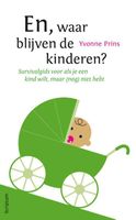 En waar blijven de kinderen? - Yvonne Prins - ebook