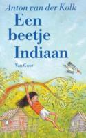 Anton van der Kolk Een beetje Indiaan
