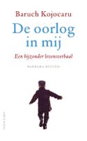 De oorlog in mij - Baruch Kojocaru, Barbara Bulten - ebook