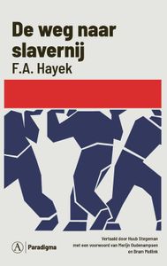 De weg naar slavernij - F.A. Hayek - ebook