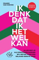 Ik denk dat ik het wel kan - Franke van Hoeven - eBook (9789000378623)