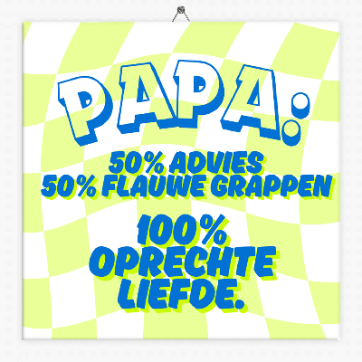 Tekst tegeltje 100% papa