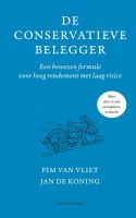 De conservatieve belegger - Pim van Vliet, Jan de Koning - ebook