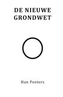 De nieuwe grondwet - Han Peeters - ebook