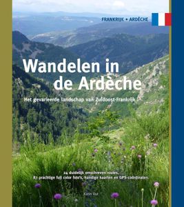 Wandelgids Wandelen in de Ardèche | One Day Walks