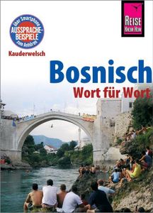 Woordenboek Kauderwelsch Bosnisch - Wort für Wort | Reise Know-How Ver