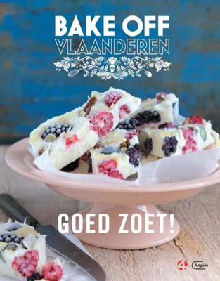 Bake Off Vlaanderen - Goed zoet - Hardcover (9789022335642) Bake Off Vlaanderen - Goed zoet - Hardcover (9789022335642)