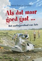 Als dat maar goed gaat ... - Jannie Koetsier- Schokker - ebook