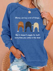 Women's Funny Money Can Buy A Lot Of Things But It Doesn'T Wiggle Crew Neck Casual Animal Sweatshirt