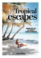 Tropical Escapes - Lieke Pijnappels - ebook - thumbnail