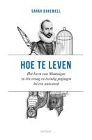 Hoe te leven - Sarah Bakewell - ebook - thumbnail