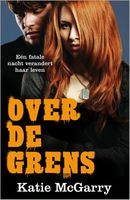 Over de grens - Katie McGarry - ebook