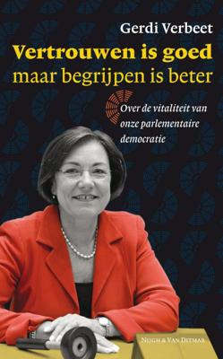 Vertrouwen is goed maar begrijpen is beter - Gerdi Verbeet - ebook