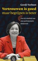 Vertrouwen is goed maar begrijpen is beter - Gerdi Verbeet - ebook