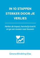 In 10 stappen sterker door je verlies - Gimena Blindeling-Eliza - ebook