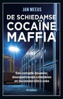 De Schiedamse cocaïnemaffia - Jan Meeus - Paperback (9789046827086)