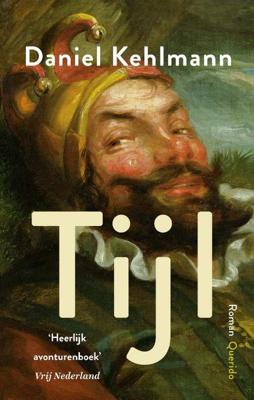 Tijl - Daniel Kehlmann - Paperback (9789021415512)