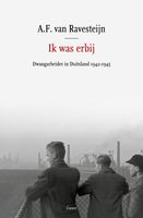 Ik was erbij - A.F. van Ravesteijn - ebook - thumbnail