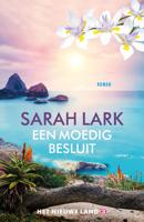 Een moedig besluit - Sarah Lark - eBook (9789026166969)