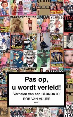 Pas op, u wordt verleid - Rob van Vuure - eBook (9789026323393) Pas op, u wordt verleid - Rob van Vuure - eBook (9789026323393)