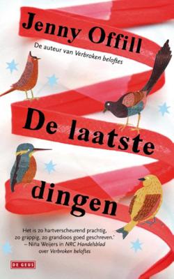 Jenny Offill De laatste dingen Jenny Offill De laatste dingen