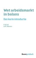 Wet arbeidsmarkt in balans - Loes Wevers, Pascal Kruit - Paperback (9789462907669)