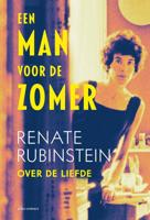 Een man voor de zomer - Renate Rubinstein - eBook (9789025465629)