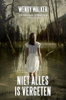 Niet alles is vergeten - Wendy Walker - ebook - thumbnail