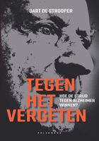 Tegen het vergeten - Bart De Strooper - ebook - thumbnail