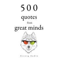 500 Quotes from Great Minds - thumbnail