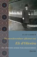 De onontkoombare afkomst van Eli d'Oliveira - Jaap Cohen - ebook