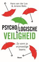 Psychologische veiligheid - Hans van der Loo, Joriene Beks - eBook (9789024434732)
