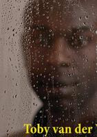 Om geen traan te laten, maar wel in snikken uit te barsten - Toby van der Wiel - Paperback (9789402157031)