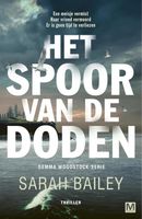 Het spoor van de doden - Sarah Bailey - ebook