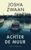 Achter de muur - Josha Zwaan - ebook - thumbnail