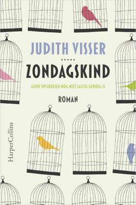 Zondagskind - Judith Visser - Paperback (9789402702569) Zondagskind - Judith Visser - Paperback (9789402702569)